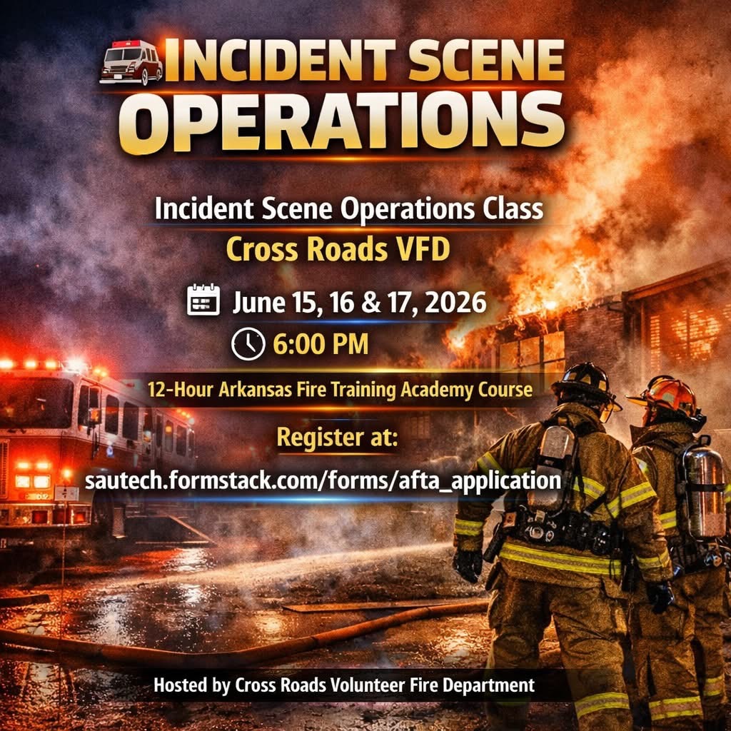 Two firefighters in gear face a burning building at night. Overlay text promotes an Incident Scene Operations class at Cross Roads VFD on June 15-17, 2026, with registration info and class details.